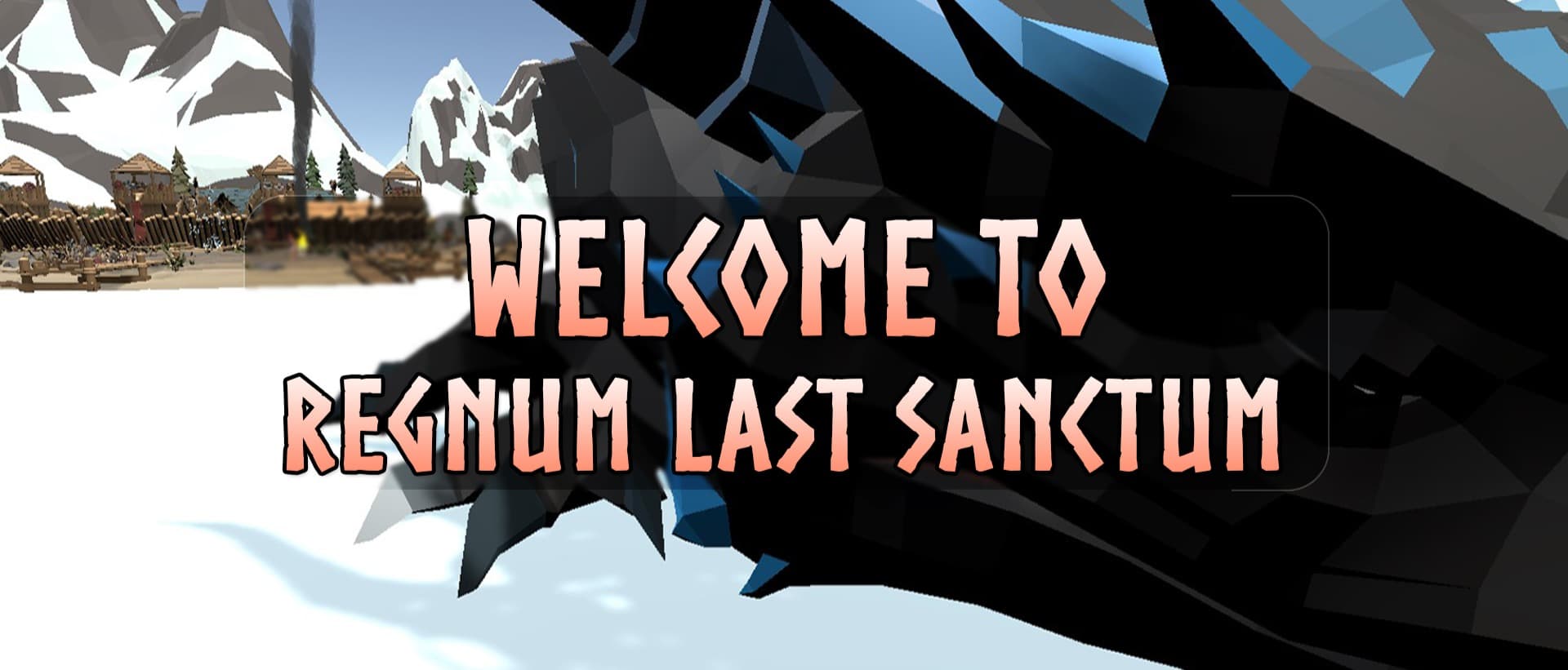 Welcome to Regnum Last Sanctum!
